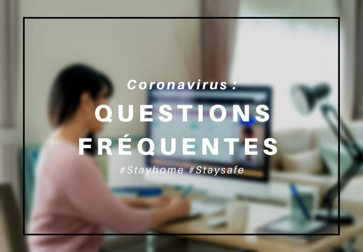 questions fréquentes coronavirus